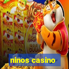 ninos casino